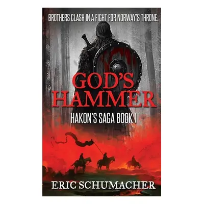 "God's Hammer: Large Print Hardcover Edition" - "" ("Schumacher Eric")