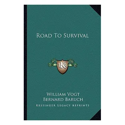 "Road to Survival" - "" ("Vogt William")