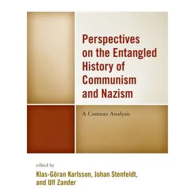 "Perspectives on the Entangled History of Communism and Nazism: A Comnaz Analysis" - "" ("Karlss