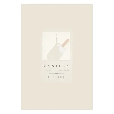 "Vanilla" - "" ("Red L. O.")