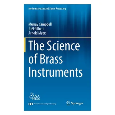 "The Science of Brass Instruments" - "" ("Campbell Murray")