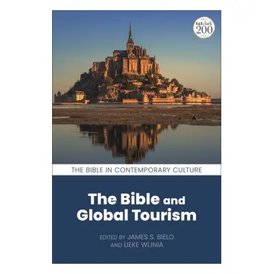 "The Bible and Global Tourism" - "" ("Bielo James S.")