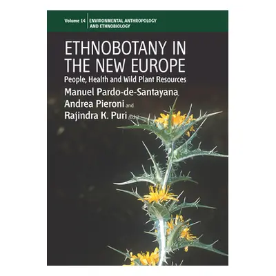 "Ethnobotany in the New Europe: People, Health and Wild Plant Resources" - "" ("Pardo-De-Santaya