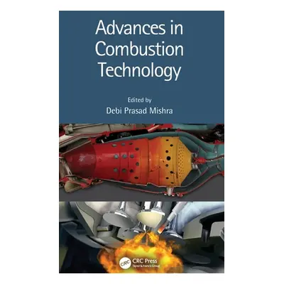 "Advances in Combustion Technology" - "" ("Mishra Debi Prasad")