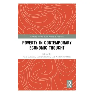 "Poverty in Contemporary Economic Thought" - "" ("Lundahl Mats")