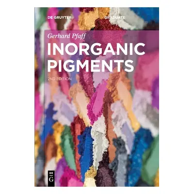 "Inorganic Pigments" - "" ("Pfaff Gerhard")