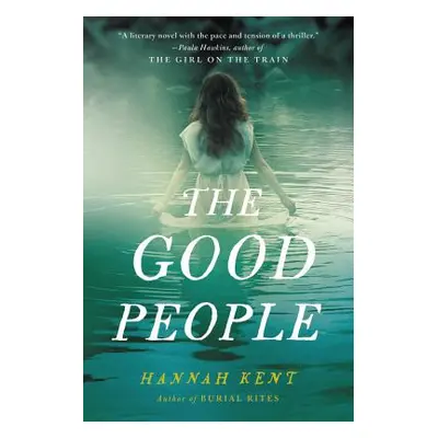 "The Good People" - "" ("Kent Hannah")