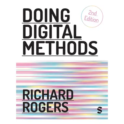 "Doing Digital Methods" - "" ("Rogers Richard")