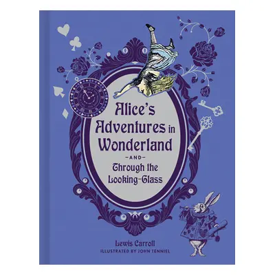 "Alice's Adventures in Wonderland and Through the Looking-Glass (Deluxe Edition)" - "" ("Carroll