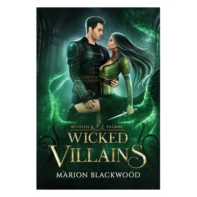 "Wicked Villains" - "" ("Blackwood Marion")