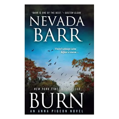 "Burn: An Anna Pigeon Novel" - "" ("Barr Nevada")