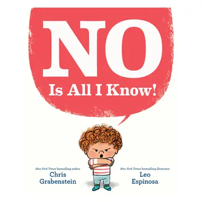 "No Is All I Know!" - "" ("Grabenstein Chris")