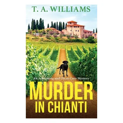 "Murder In Chianti" - "" ("Williams T. A.")