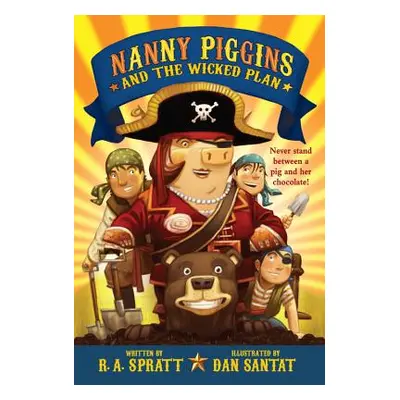 "Nanny Piggins and the Wicked Plan" - "" ("Spratt R. A.")