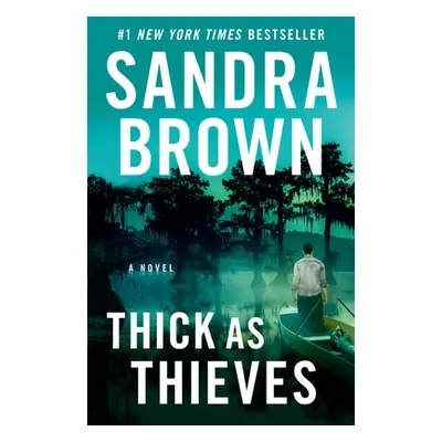 "Thick as Thieves" - "" ("Brown Sandra")