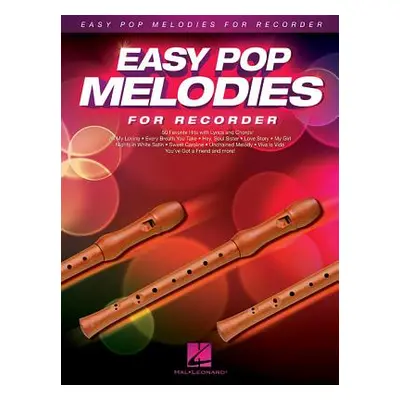 "Easy Pop Melodies for Recorder" - "" ("Hal Leonard Corp")