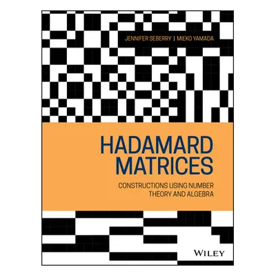 "Hadamard Matrices: Constructions Using Number Theory and Linear Algebra" - "" ("Seberry Jennife