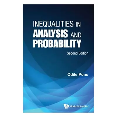 "Inequalities in Analysis and Probability (Second Edition)" - "" ("Pons Odile")