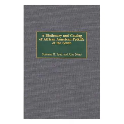 "A Dictionary and Catalog of African American Folklife of the South" - "" ("Johns Alan")