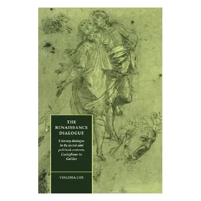 "The Renaissance Dialogue: Literary Dialogue in Its Social and Political Contexts, Castiglione t