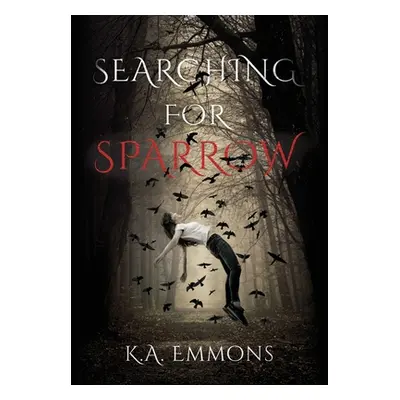 "Searching for Sparrow" - "" ("Emmons K. a.")