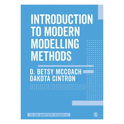 "Introduction to Modern Modelling Methods" - "" ("McCoach D. Betsy")