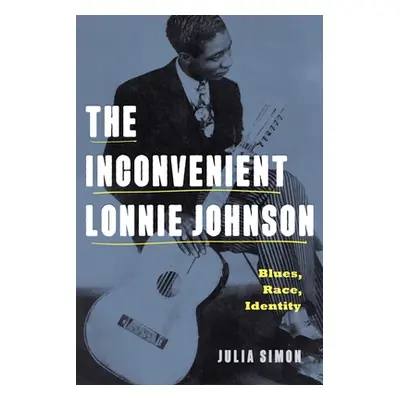 "The Inconvenient Lonnie Johnson" - "" ("Simon Julia")