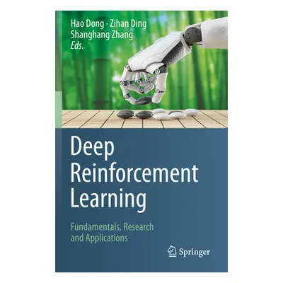 "Deep Reinforcement Learning: Fundamentals, Research and Applications" - "" ("Dong Hao")