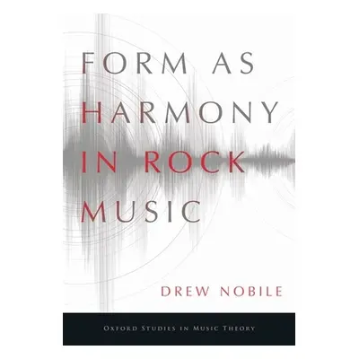 "Form as Harmony in Rock Music" - "" ("Nobile Drew")