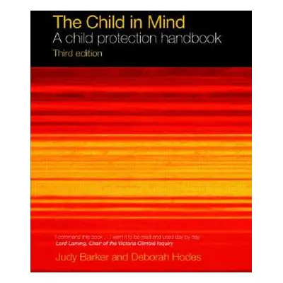 "The Child in Mind: A Child Protection Handbook" - "" ("Barker Judy")