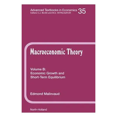 "Economic Growth and Short-Term Equilibrium: Volume 35b" - "" ("Unknown Author")