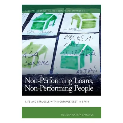 "Non-Performing Loans, Non-Performing People: Life and Struggle with Mortgage Debt in Spain" - "