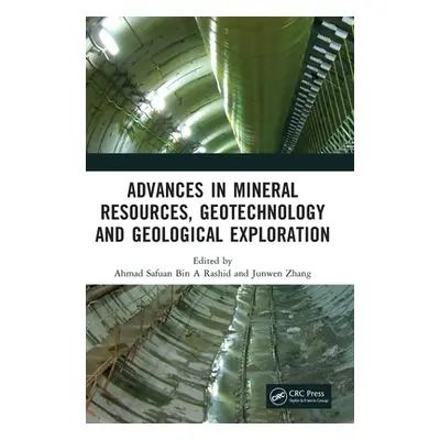 "Advances in Mineral Resources, Geotechnology and Geological Exploration: Proceedings of the 7th