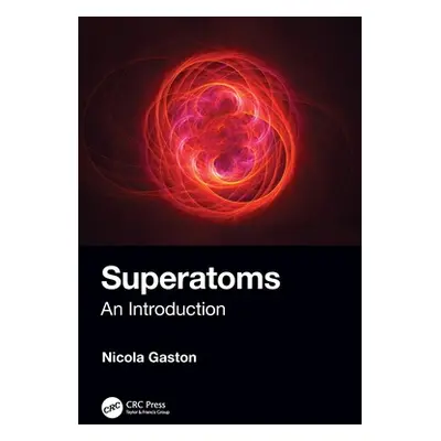 "Superatoms: An Introduction" - "" ("Gaston Nicola")