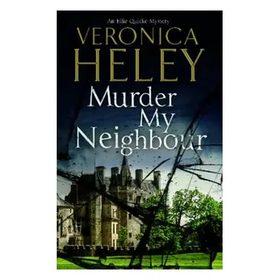 "Murder My Neighbour" - "" ("Heley Veronica")