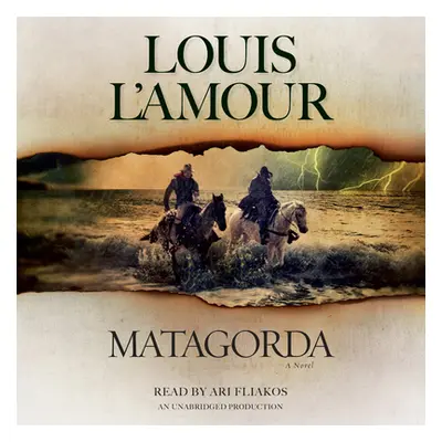 Matagorda - A Novel (L'Amour Louis)