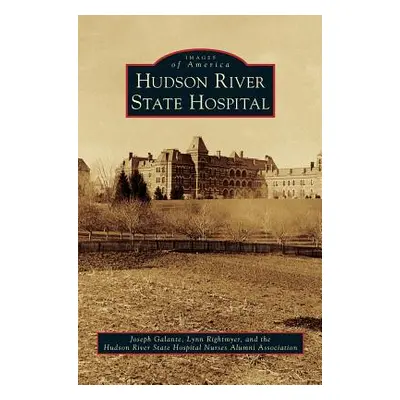 "Hudson River State Hospital" - "" ("Galante Joseph")