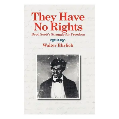 "They Have No Rights" - "" ("Applewood Books")