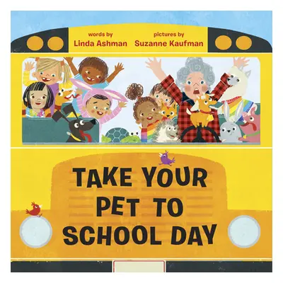 "Take Your Pet to School Day" - "" ("Ashman Linda")