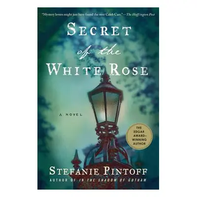 "Secret of the White Rose" - "" ("Pintoff Stefanie")