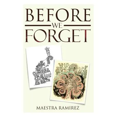 "Before We Forget" - "" ("Ramirez Maestra")