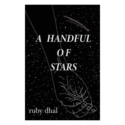 "A Handful of Stars" - "" ("Dhal Ruby")