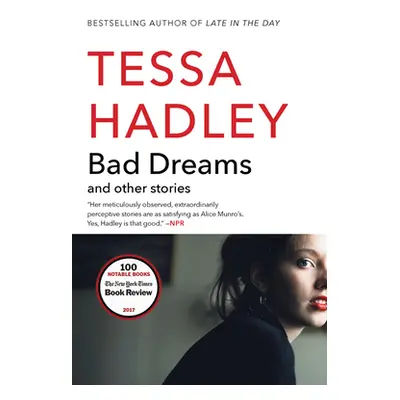 "Bad Dreams and Other Stories" - "" ("Hadley Tessa")