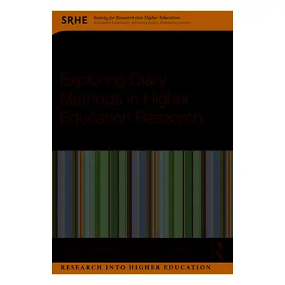 "Exploring Diary Methods in Higher Education Research: Opportunities, Choices and Challenges" - 