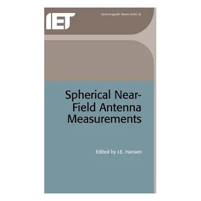 "Spherical Near-Field Antenna Measurements" - "" ("Hansen J. E.")