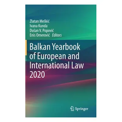 "Balkan Yearbook of European and International Law 2020" - "" ("Meskic Zlatan")