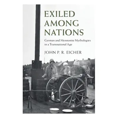 "Exiled Among Nations" - "" ("Eicher John P. R.")