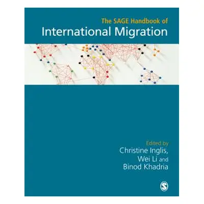 "The Sage Handbook of International Migration" - "" ("Inglis Christine")