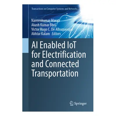 "AI Enabled Iot for Electrification and Connected Transportation" - "" ("Marati Naveenkumar")