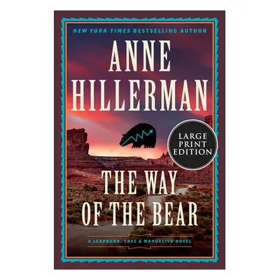 "The Way of the Bear" - "" ("Hillerman Anne")